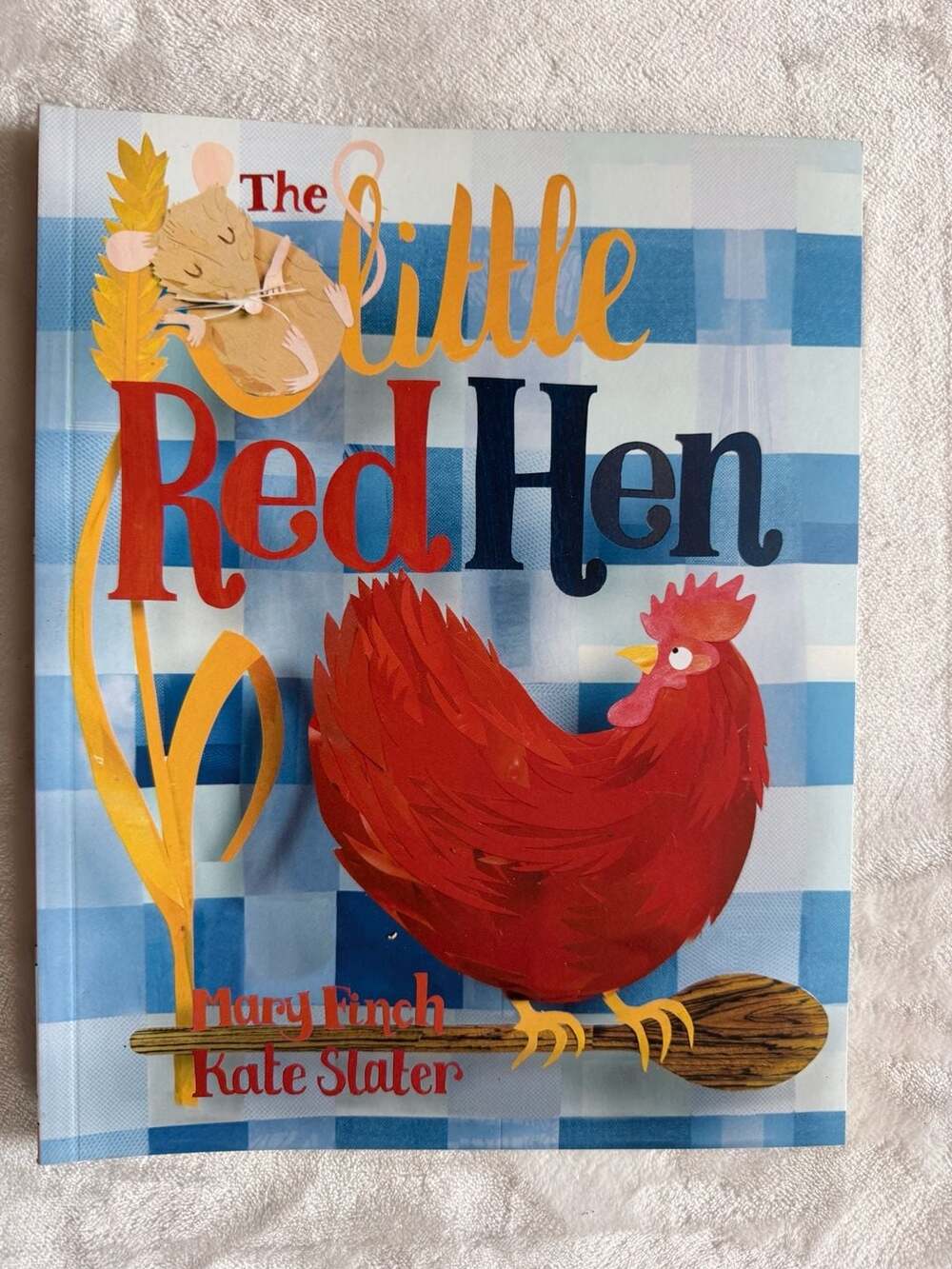 The Little Red Hen by Mary Finch and Kate Slater, Barefoot Books Edition